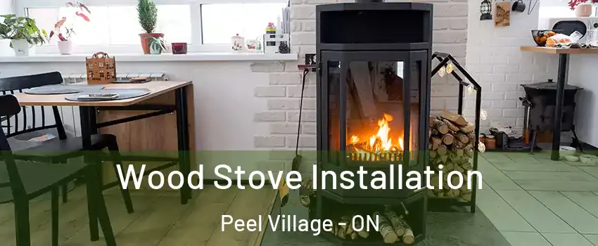  Wood Stove Installation Peel Village - ON